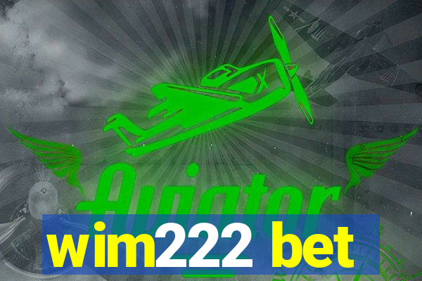 wim222 bet